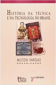 História da Técnica e da Tecnologia no Brasil