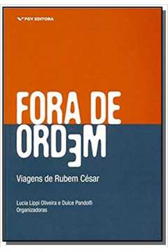 FORA DE ORDEM - VIAGENS DE RUBEM CESAR - 01ED/14