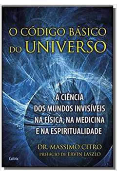 CODIGO BASICO DO UNIVERSO,O