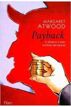 Payback: a Dívida e o Lado Sombrio da Riqueza 9786555951325