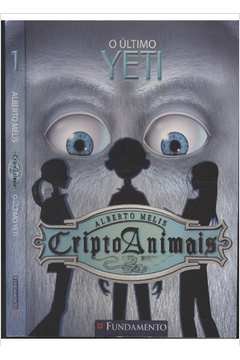 Cripto Animais - Volume 1 - O Último Yeti