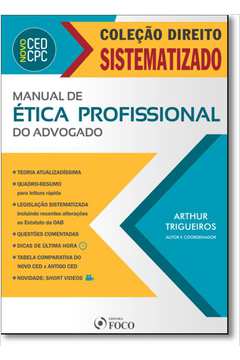 Manual de Ética Profissional do Advogado - Coleção Direito Sistematizado