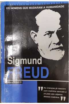 Sigmund Freud - os Homens Que Mudaram a Humanidade