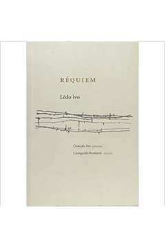 REQUIEM - 1ªED.(2008) - Ledo Ivo - Livro