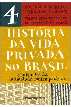 História da vida privada no Brasil – Vol. 4 (Edição de Bolso)