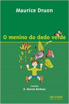 O Menino do Dedo Verde (ed. José Olympio)