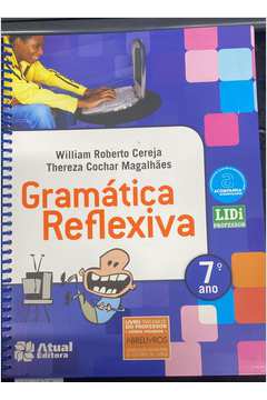 Gramatica Reflexiva - 7º Ano