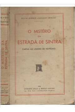 O MISTÉRIO DA ESTRADA DE SINTRA