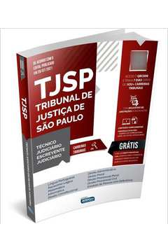 TJ SP - TRIBUNAL DE JUSTIçA DE SãO PAULO - TéCNICO E ESCREVENTE JUDICIáRIO