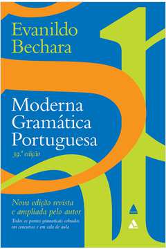 Moderna Gramática Portuguesa - 39º Edição