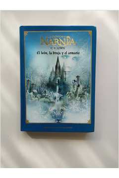 Las Crónicas de Narnia: El León La Bruja y El Armario