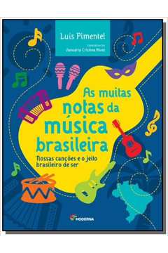 MUITAS NOTAS DA MUSICA BRASILEIRA, AS