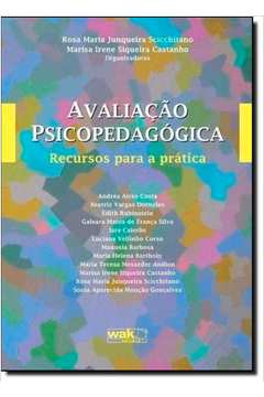  Avaliacao Psicopedagogica: Recursos Para a Pratica