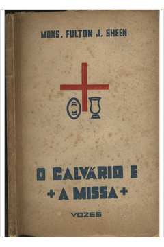 O Calvário e a Missa