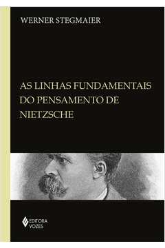Linhas fundamentais do pensamento de Nietzsche