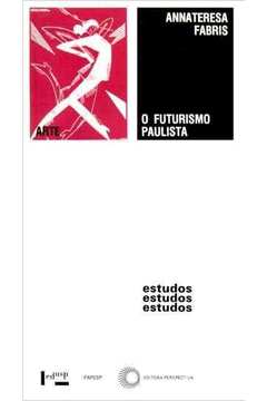 O Futurismo Paulista