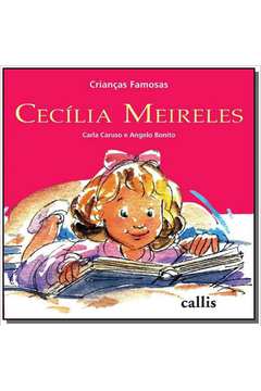 CECILIA MEIRELES - COLECAO CRIANCAS FAMOSAS