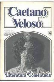 Caetano Veloso - Literatura Comentada