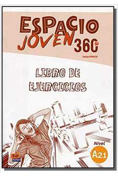 ESPACIO JOVEN 360 A2.1 LIBRO DE EJERCICIOS