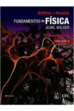 Fundamentos De Física - Eletromagnetismo - Volume 3