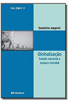 Globalizacao: Estado Nacional e Espaco Mundial