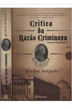 Crítica da Razão Criminosa