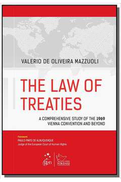 THE LAW OF TREATIES: A COMPREHENSIVE STUDY OF THE