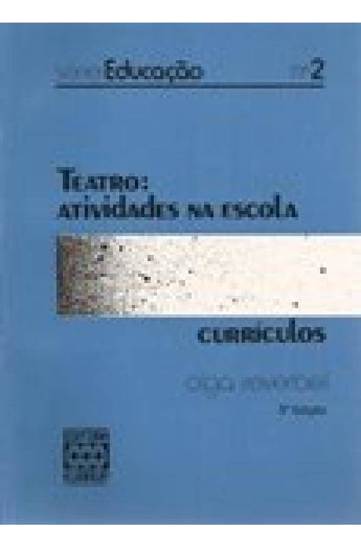 Jogos Teatrais Na Escola - Olga Reverbel - Traça Livraria e Sebo