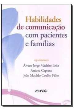 HABILIDADES DE COMUNICACAO COM PACIENTES E FAMILIA