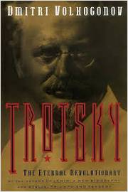 Trotsky the Eternal Revolutionary