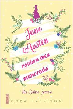 Jane Austen Roubou Meu Namorado