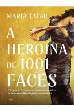 A Heroína de 1001 Faces
