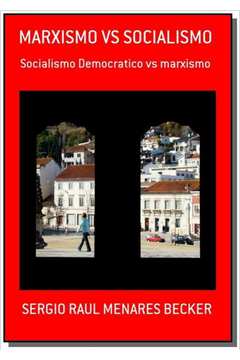 MARXISMO VS SOCIALISMO
