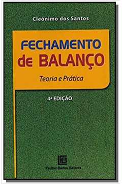 FECHAMENTO DE BALANCO - TEORIA E PRATICA - 04ED/18