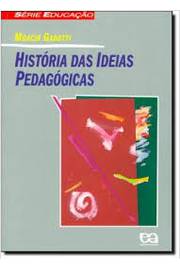 História das Idéias Pedagógicas Série Educação
