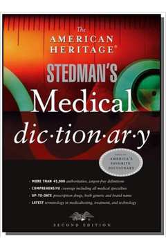 AMERICAN HERITAGE STEDMANS MEDICAL DICTIONARY