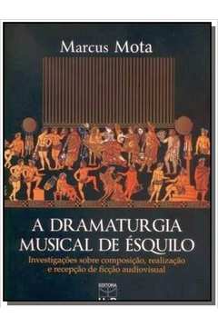 DRAMATURGIA MUSICAL DE ESQUILO, A