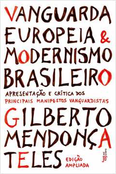 VANGUARDA EUROPEIA E MODERNISMO BRASILEIRO