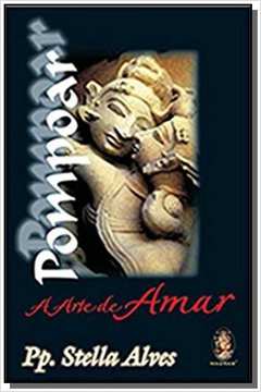 POMPOAR-A ARTE DE AMAR