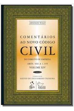 COMENTARIOS AO NOVO CODIGO CIVIL: ARTS 966 A 1195