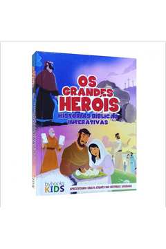 GRANDES HEROIS, OS: HISTORIAS BIBLICAS INTERATIVAS