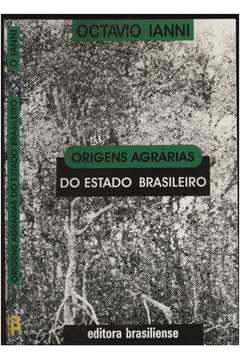Origens Agrárias do Estado Brasileiro