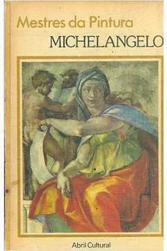 Michelangelo - Mestres da Pintura