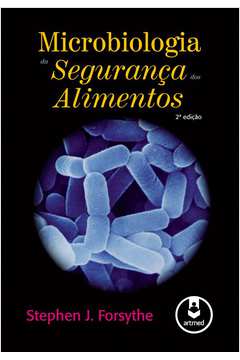 Microbiologia da Segurança dos Alimentos