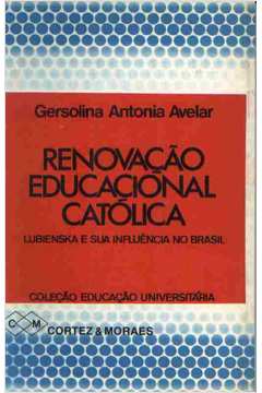 Renovação Educacional Católica - Lubienska e Sua Influência no Brasil