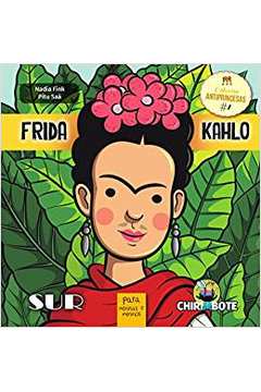 Frida Kahlo para Meninas e Meninos - Coleção Antiprincesas 1