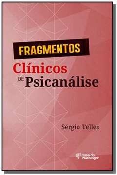 FRAGMENTOS CLINICOS DE PSICANALISES