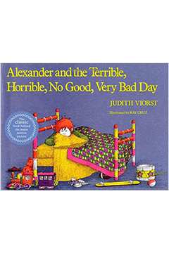 ALEXANDER AND THE TERRIBLE, HORRIBLE, NO GOOD, VERY BAD DAY
