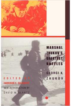 Marshal Zhukovs Greatest Battles