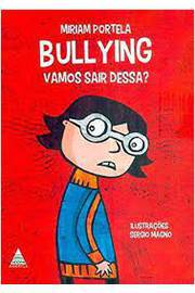 Bullying: Vamos Sair Dessa?